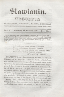 Sławianin : tygodnik dla rzemiosł, rolnictwa, handlu, domowego gospodarstwa i dla potrzeb praktycznego życia w ogólności. [T.1], No 3 (14 lutego 1829)