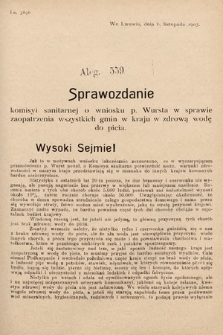 [Kadencja VIII, sesja II, al. 559] Alegata do Sprawozdań Stenograficznych z Drugiej Sesyi Ósmego Peryodu Sejmu Krajowego Królestwa Galicyi i Lodomeryi z Wielkiem Księstwem Krakowskiem z roku 1905. Alegat 559