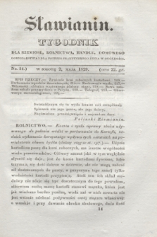 Sławianin : tygodnik dla rzemiosł, rolnictwa, handlu, domowego gospodarstwa i dla potrzeb praktycznego życia w ogólności. [T.1], No 14 (2 maja 1829)