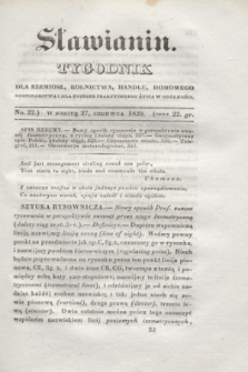 Sławianin : tygodnik dla rzemiosł, rolnictwa, handlu, domowego gospodarstwa i dla potrzeb praktycznego życia w ogólności. [T.1], No 22 (27 czerwca 1829) + wkładka