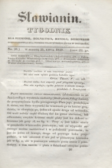 Sławianin : tygodnik dla rzemiosł, rolnictwa, handlu, domowego gospodarstwa i dla potrzeb praktycznego życia w ogólności. [T.1], No 26 (25 lipca 1829) + wkładka