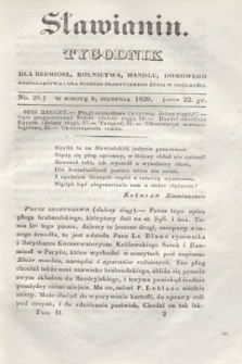 Sławianin : tygodnik dla rzemiosł, rolnictwa, handlu, domowego gospodarstwa i dla potrzeb praktycznego życia w ogólności. T.2, No. 28 (8 sierpnia 1829) + wkładka