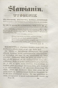 Sławianin : tygodnik dla rzemiosł, rolnictwa, handlu, domowego gospodarstwa i dla potrzeb praktycznego życia w ogólności. T.2, No 40 (24 października 1829) + wkładka