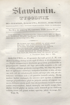 Sławianin : tygodnik dla rzemiosł, rolnictwa, handlu, domowego gospodarstwa i dla potrzeb praktycznego życia w ogólności. T.2, No 50 (19 grudnia 1829) + wkładka