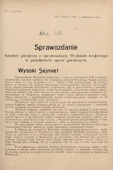 [Kadencja VIII, sesja II, al. 563] Alegata do Sprawozdań Stenograficznych z Drugiej Sesyi Ósmego Peryodu Sejmu Krajowego Królestwa Galicyi i Lodomeryi z Wielkiem Księstwem Krakowskiem z roku 1905. Alegat 563