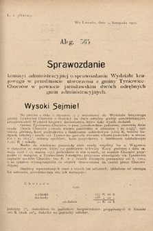 [Kadencja VIII, sesja II, al. 565] Alegata do Sprawozdań Stenograficznych z Drugiej Sesyi Ósmego Peryodu Sejmu Krajowego Królestwa Galicyi i Lodomeryi z Wielkiem Księstwem Krakowskiem z roku 1905. Alegat 565