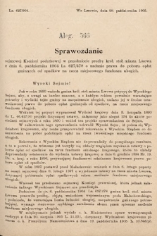 [Kadencja VIII, sesja II, al. 566] Alegata do Sprawozdań Stenograficznych z Drugiej Sesyi Ósmego Peryodu Sejmu Krajowego Królestwa Galicyi i Lodomeryi z Wielkiem Księstwem Krakowskiem z roku 1905. Alegat 566