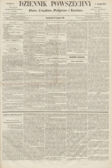 Dziennik Powszechny : Pismo Urzędowe, Polityczne i Naukowe. 1861, nr 47 (25 listopada)