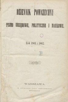 Dziennik Powszechny : Pismo Urzędowe, Polityczne i Naukowe. Rok 1861 i 1862, spis rzeczy