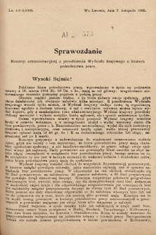 [Kadencja VIII, sesja II, al. 573] Alegata do Sprawozdań Stenograficznych z Drugiej Sesyi Ósmego Peryodu Sejmu Krajowego Królestwa Galicyi i Lodomeryi z Wielkiem Księstwem Krakowskiem z roku 1905. Alegat 573