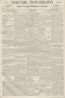 Dziennik Powszechny : Pismo Urzędowe, Polityczne i Naukowe. 1862, nr 63 (19 marca)