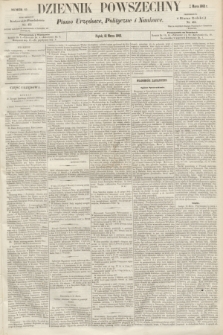 Dziennik Powszechny : Pismo Urzędowe, Polityczne i Naukowe. 1862, nr 65 (21 marca)
