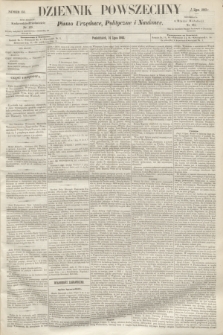 Dziennik Powszechny : Pismo Urzędowe, Polityczne i Naukowe. 1862, nr 156 (14 lipca)
