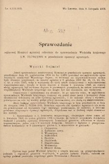 [Kadencja VIII, sesja II, al. 582] Alegata do Sprawozdań Stenograficznych z Drugiej Sesyi Ósmego Peryodu Sejmu Krajowego Królestwa Galicyi i Lodomeryi z Wielkiem Księstwem Krakowskiem z roku 1905. Alegat 582