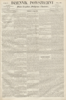 Dziennik Powszechny : Pismo Urzędowe, Polityczne i Naukowe. 1862, nr 179 (11 sierpnia)