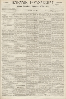 Dziennik Powszechny : Pismo Urzędowe, Polityczne i Naukowe. 1862, nr 182 (14 sierpnia)