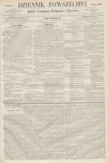 Dziennik Powszechny : Pismo Urzędowe, Polityczne i Naukowe. 1862, nr 229 (11 października)
