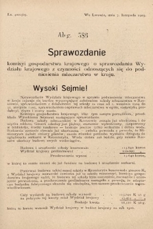 [Kadencja VIII, sesja II, al. 586] Alegata do Sprawozdań Stenograficznych z Drugiej Sesyi Ósmego Peryodu Sejmu Krajowego Królestwa Galicyi i Lodomeryi z Wielkiem Księstwem Krakowskiem z roku 1905. Alegat 586