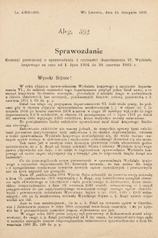 [Kadencja VIII, sesja II, al. 592] Alegata do Sprawozdań Stenograficznych z Drugiej Sesyi Ósmego Peryodu Sejmu Krajowego Królestwa Galicyi i Lodomeryi z Wielkiem Księstwem Krakowskiem z roku 1905. Alegat 592