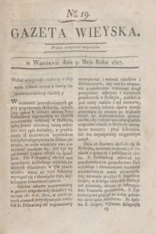Gazeta Wieyska. 1817, Ner 19 (9 maja)