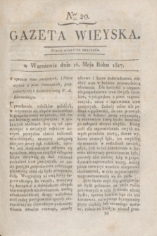 Gazeta Wieyska. 1817, Ner 20 (16 maja)