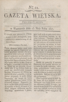 Gazeta Wieyska. 1817, Ner 21 (23 maja)