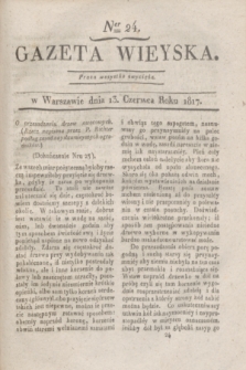 Gazeta Wieyska. 1817, Ner 24 (13 czerwca)