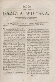 Gazeta Wieyska. 1817, Ner 30 (25 lipca)