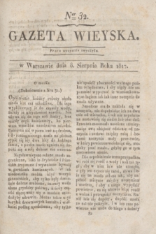 Gazeta Wieyska. 1817, Ner 32 (8 sierpnia)