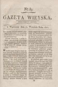 Gazeta Wieyska. 1817, Ner 39 (26 września)