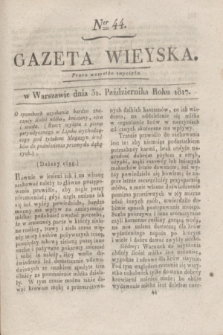 Gazeta Wieyska. 1817, Ner 44 (31 października)