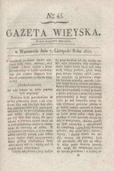 Gazeta Wieyska. 1817, Ner 45 (7 listopada)