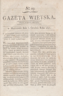 Gazeta Wieyska. 1817, Ner 49 (5 grudnia)