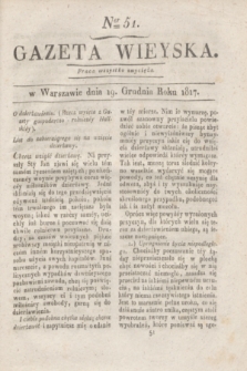 Gazeta Wieyska. 1817, Ner 51 (19 grudnia)