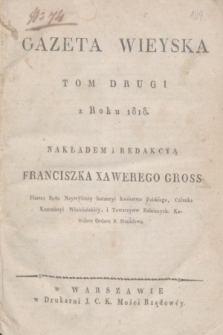 Gazeta Wieyska. T.2, Spis przedmiotów zawartych w tomie drugim Gazety Wieyskiey z roku 1818 (1818)