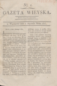 Gazeta Wieyska. [T.2], Ner 1 (2 stycznia 1818)