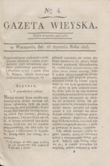 Gazeta Wieyska. [T.2], Ner 4 (23 stycznia 1818)