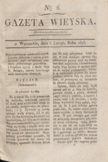 Gazeta Wieyska. [T.2], Ner 6 (6 lutego 1818)