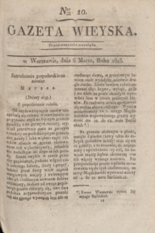 Gazeta Wieyska. [T.2], Ner 10 (6 marca 1818)