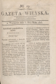 Gazeta Wieyska. [T.2], Ner 19 (8 maja 1818)