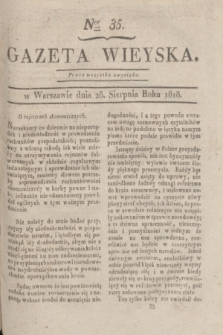 Gazeta Wieyska. [T.2], Ner 35 (28 sierpnia 1818)