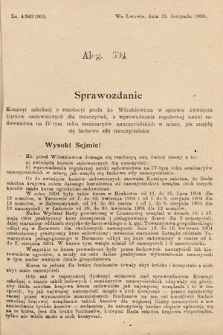 [Kadencja VIII, sesja II, al. 604] Alegata do Sprawozdań Stenograficznych z Drugiej Sesyi Ósmego Peryodu Sejmu Krajowego Królestwa Galicyi i Lodomeryi z Wielkiem Księstwem Krakowskiem z roku 1905. Alegat 604