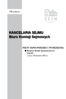 Pełny Zapis Przebiegu Posiedzenia Komisji Spraw Zagranicznych (nr 85) z dnia 19 czerwca 2013 r.