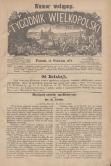 Tygodnik Wielkopolski. R.1, nr wstępny (15 grudnia 1870)