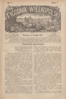 Tygodnik Wielkopolski. R.1, nr 7 (11 lutego 1871)