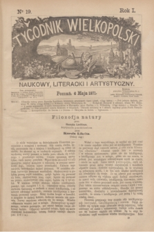 Tygodnik Wielkopolski Naukowy, Literacki i Artystyczny. R.1, nr 19 (6 maja 1871)