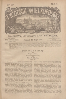 Tygodnik Wielkopolski Naukowy, Literacki i Artystyczny. R.1, nr 20 (13 maja 1871)