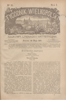Tygodnik Wielkopolski Naukowy, Literacki i Artystyczny. R.1, nr 21 (20 maja 1871)