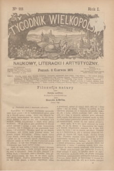 Tygodnik Wielkopolski Naukowy, Literacki i Artystyczny. R.1, nr 23 (3 czerwca 1871)