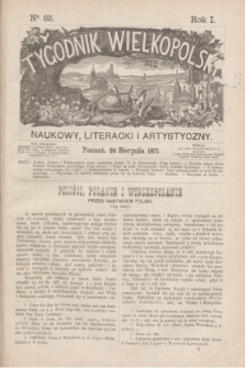 Tygodnik Wielkopolski Naukowy, Literacki i Artystyczny. R.1, nr 35 (26 sierpnia 1871)